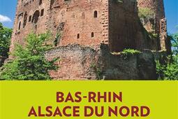 Bas-Rhin : Alsace du Nord : Alsace bossue, Vosges du Nord, plaine d'Alsace, Grand Ried, Piémont vignobles, Vosges centrales....jpg