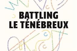 Battling le tenebreux_Gallimard_9782072079337.jpg