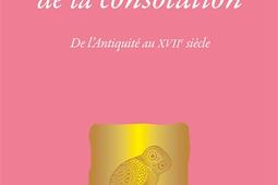 Bibliotheque ideale de la consolation  de lAnt_Belles lettres_9782251921211.jpg