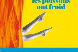 Bien sûr que les poissons ont froid.jpg