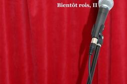 Bientôt rois. Vol. 2. Le retour de la voix.jpg