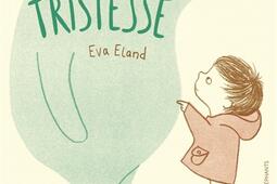 Bienvenue tristesse_Editions des elephants_9782372730655.jpg
