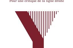 Bifurcations  pour une critique de la ligne droit_LHarmattan_9782343253923.jpg
