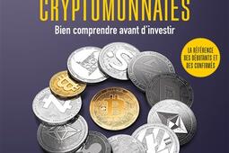Bitcoin et autres cryptomonnaies : bien comprendre avant d'investir : blockchain, Satoshi, Ethereum, NFT, token, DeFi, ICO.jpg