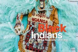 Black Indians de La Nouvelle-Orléans : Musée du Quai Branly-Jacques Chirac.jpg