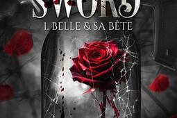 Black sword Vol 1 Belle  sa bete_Black Ink editions_9782379938399.jpg