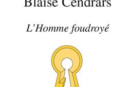 Blaise Cendrars, L'homme foudroyé.jpg