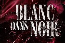 Blanc dans noir_Celeste_9782487392700.jpg