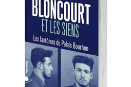 Bloncourt et les siens : les fantômes du Palais Bourbon.jpg