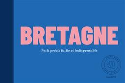 Bretagne  petit precis futile et indispensable_Point Nemo_9782488387767.jpg