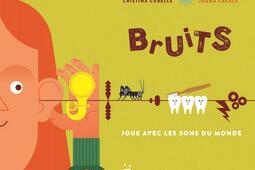 Bruits : joue avec les sons du monde.jpg