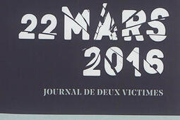 Bruxelles 22 mars 2016  journal de deux victimes_La Renaissance du livre_9782507055103.jpg