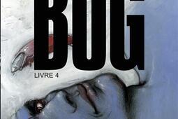 Bug Vol 4_Casterman_9782203273450.jpg