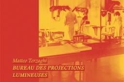 Bureau des projections lumineuses_Artfiction_9782889641215.jpg