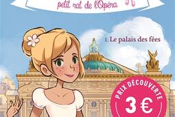 Célestine, petit rat de l'Opéra. Vol. 1. Le palais des fées.jpg