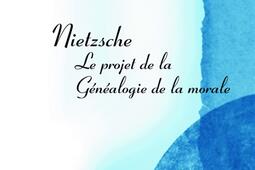 Cahiers philosophiques de Strasbourg (Les), n° 51. Nietzsche : le projet de la Généalogie de la morale.jpg