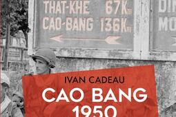 Cao Bang  1950  premier desastre francais en Indochine_Perrin_Ministere des Armees_9782262079253.jpg