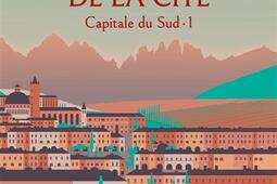 Capitale du Sud. Vol. 1. Le sang de la cité.jpg