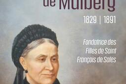 Caroline Carre de Malberg 18291891  fondatrice des Filles de Saint Francois de Sales_Cerf.jpg