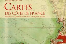 Cartes des côtes de France : histoire de la cartographie marine et terrestre du littoral.jpg