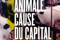 Cause animale, cause du capital.jpg
