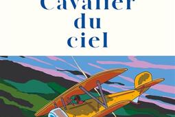 Cavalier du ciel_Julliard_9782260056539.jpg