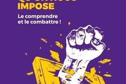 Ce monde connecté qu'on nous impose : le comprendre et le combattre !.jpg