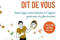 Ce que largent dit de vous  interrogez votre rel_Eyrolles_9782416022944.jpg