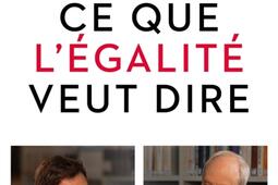 Ce que legalite veut dire_Seuil_9782021587708.jpg