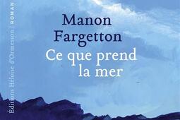 Ce que prend la mer_Ed Heloise dOrmesson_9782487819351.jpg