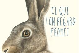 Ce que ton regard promet_Mazarine_9782213731438.jpg