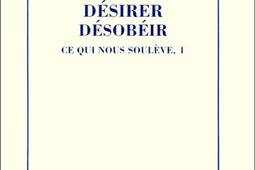 Ce qui nous souleve Vol 1 Desirer desobeir_Minuit.jpg