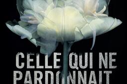 Celle qui ne pardonnait pas.jpg