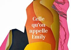 Celle quon appelle Emily_Grasset_9782246841630.jpg