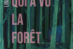 Celui qui a vu la forêt grandir.jpg