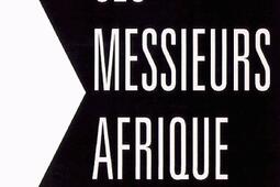 Ces messieurs Afrique Vol 1 Le Paris village du continent noir_CalmannLevy.jpg