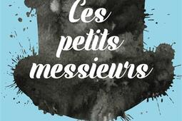 Ces petits messieurs.jpg