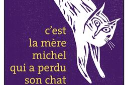 Cest la mere Michel qui a perdu son chat_Rue du Monde_9782355047602.jpg