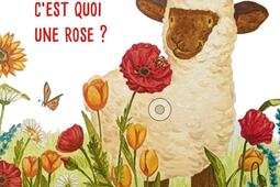 Cest quoi une rose _La Poule qui pond_9782493290342.jpg