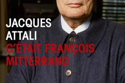 Cetait Francois Mitterrand_Le Livre de poche_9782253118695.jpg