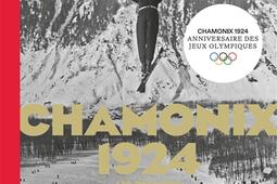 Chamonix 1924  les premiers jeux Olympiques dhiv_Glenat_9782344050583.jpg