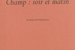 Champ : soir et matin : in memoriam Holodomor.jpg