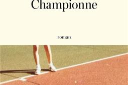 Championne_Lattes_9782709676236.jpg