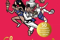Championnes  50 femmes qui ont marque lhistoire du sport_Eyrolles_9782416013188.jpg