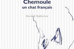 Chemoule un chat francais  recit_POL_9782818063972.jpg