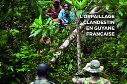Chercheurs d'or : l'orpaillage clandestin en Guyane française.jpg