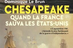 Chesapeake  5 septembre 1781  quand la France sa_Tallandier_Ministere des Armees et des Anciens combattants_9791021065994.jpg