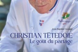 Christian Tetedoie  le gout du partage_Glenat_9782344067239.jpg