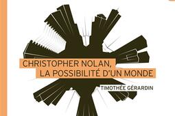 Christopher Nolan la possibilite dun monde_Playlist society_9791096098125.jpg