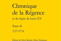 Chronique de la Régence et du règne de Louis XV. Vol. 2. 1727-1734.jpg